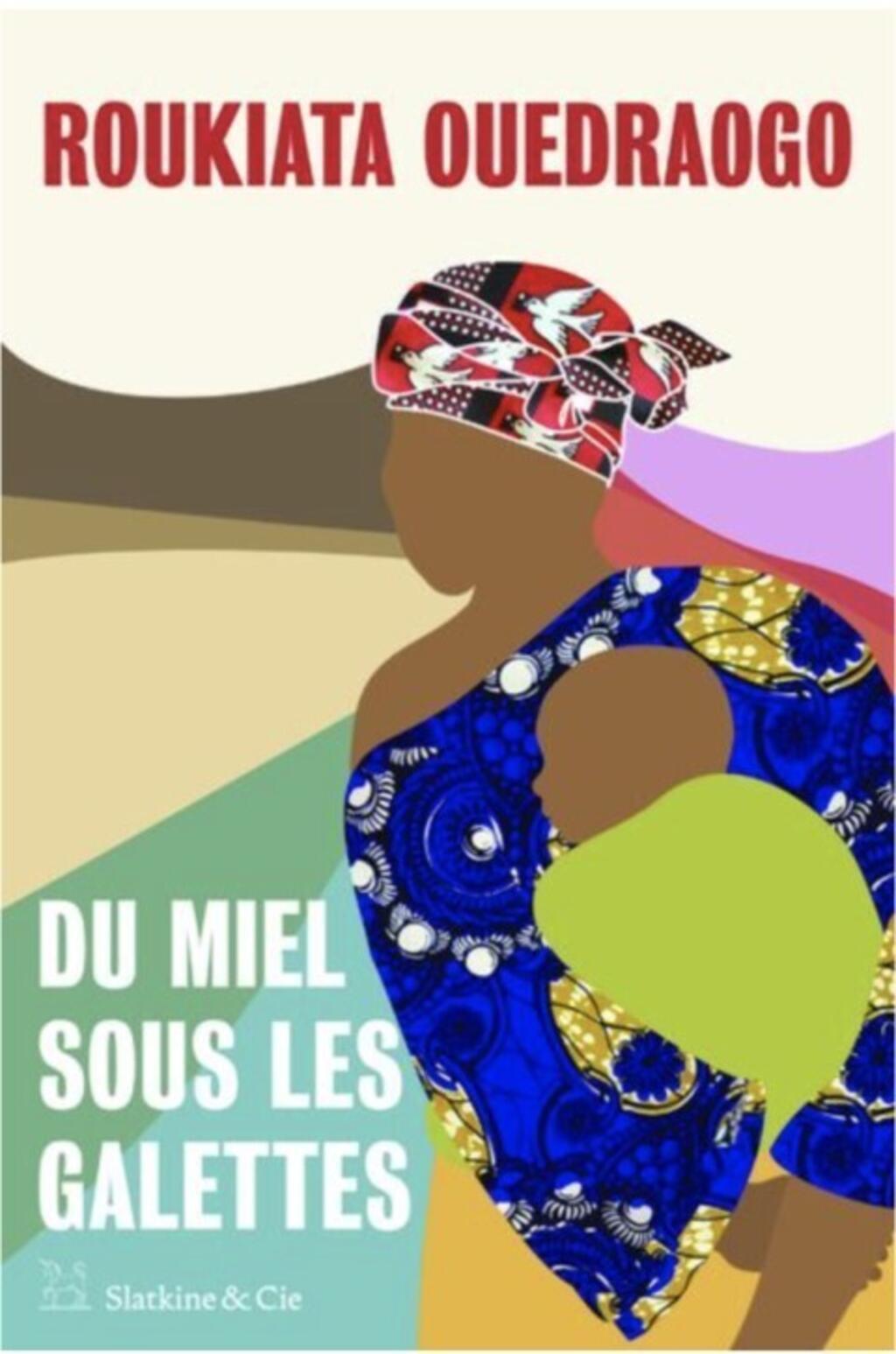 Du miel sous les galettes by Roukiata Ouedraogo